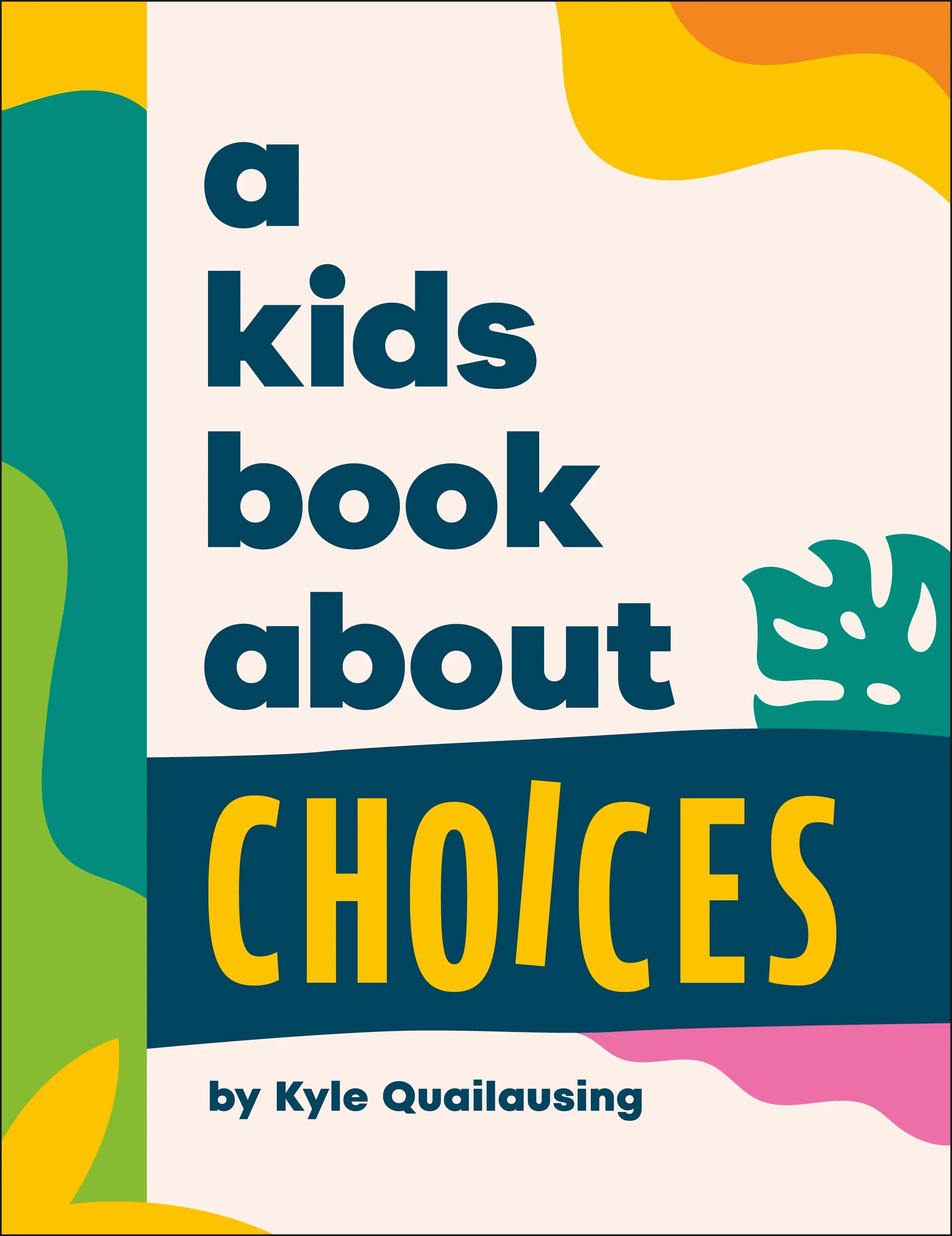 A Kids Book About Choices - Image 2