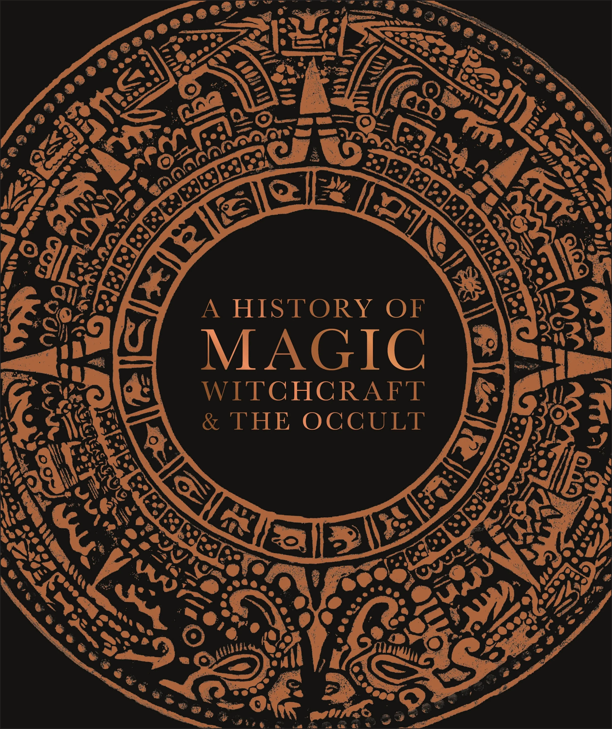 A History of Magic, Witchcraft and the Occult