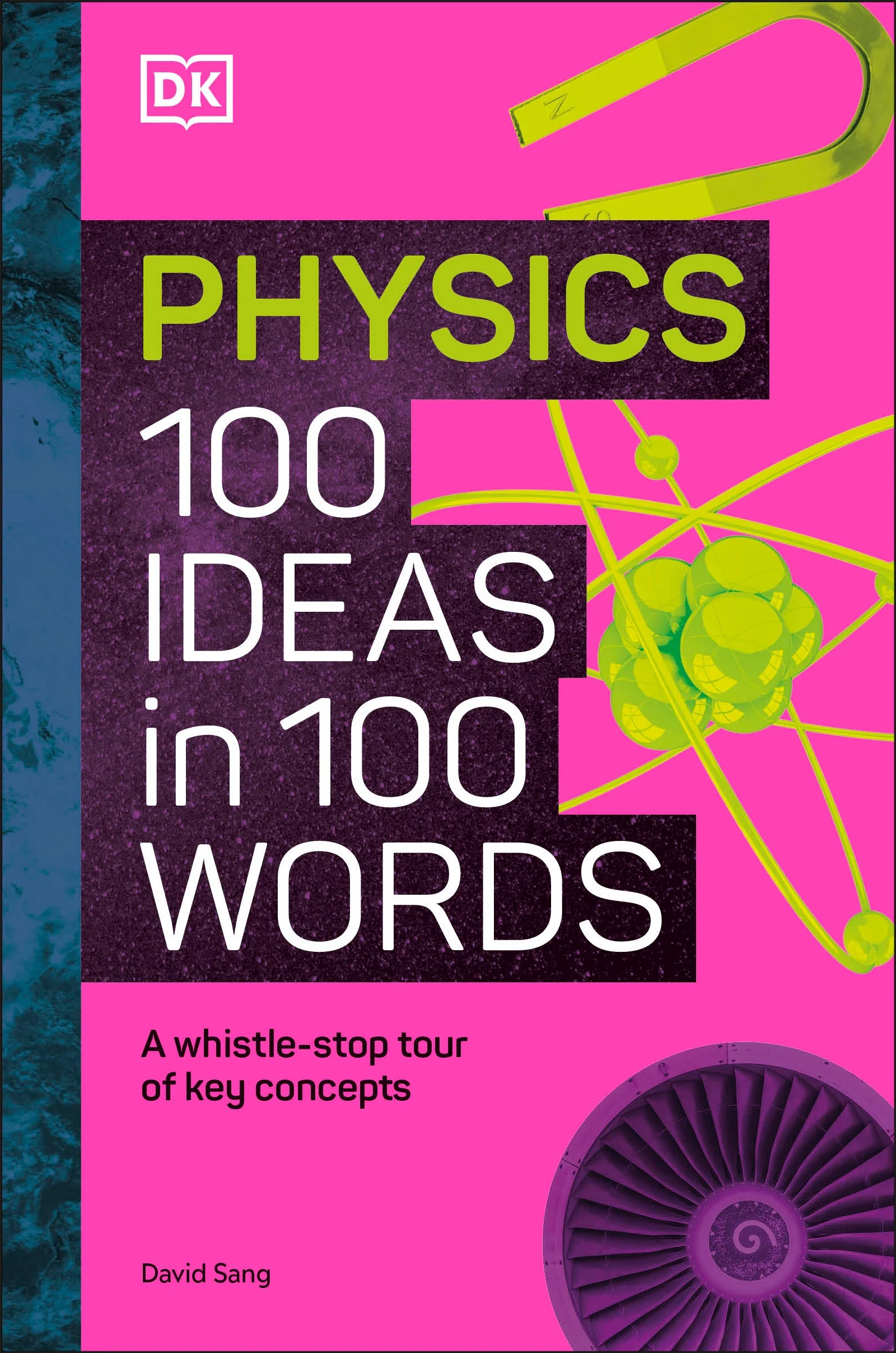 100 Physics Ideas in 100 Words