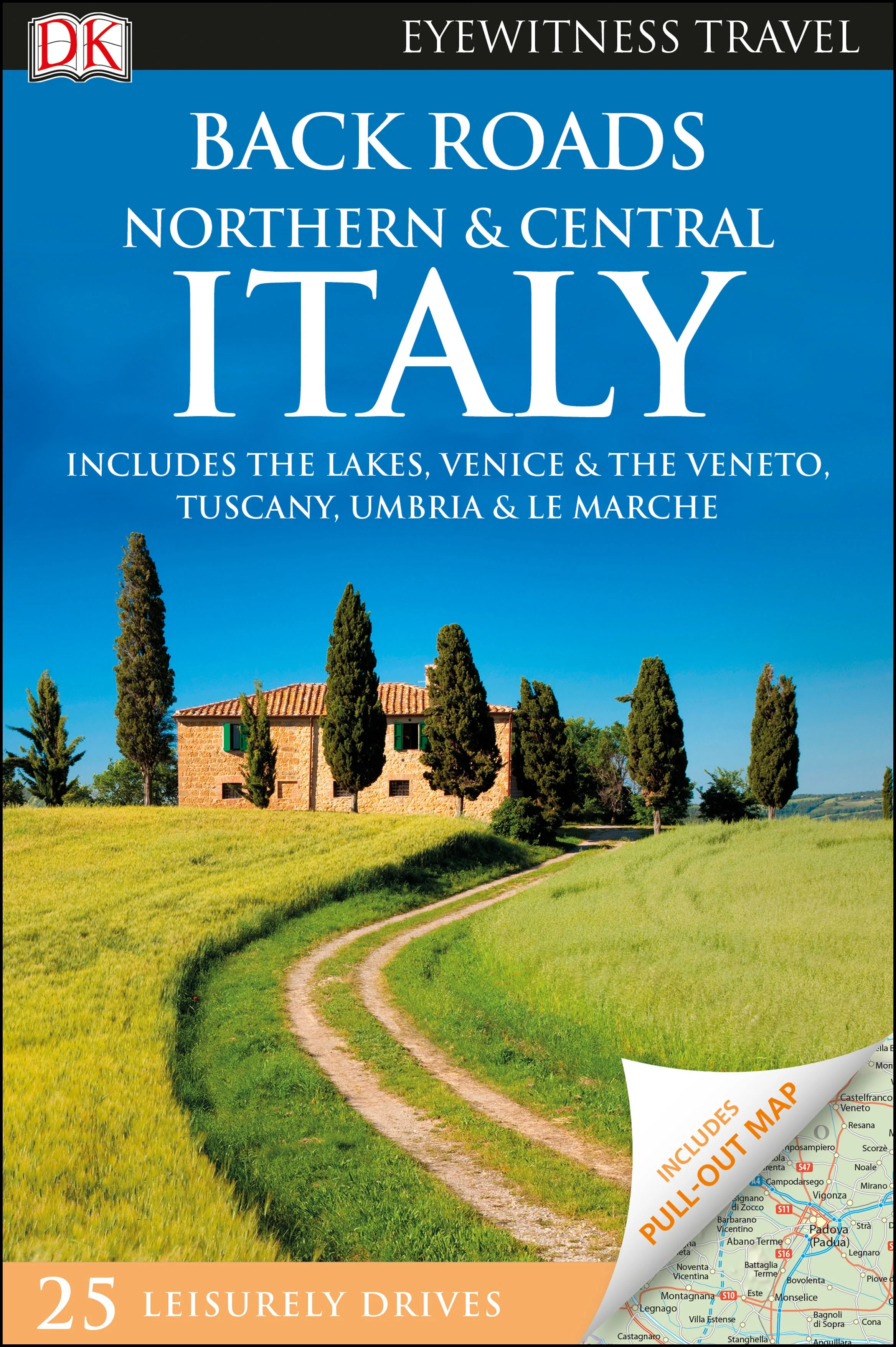 DK Back Roads Northern and Central Italy