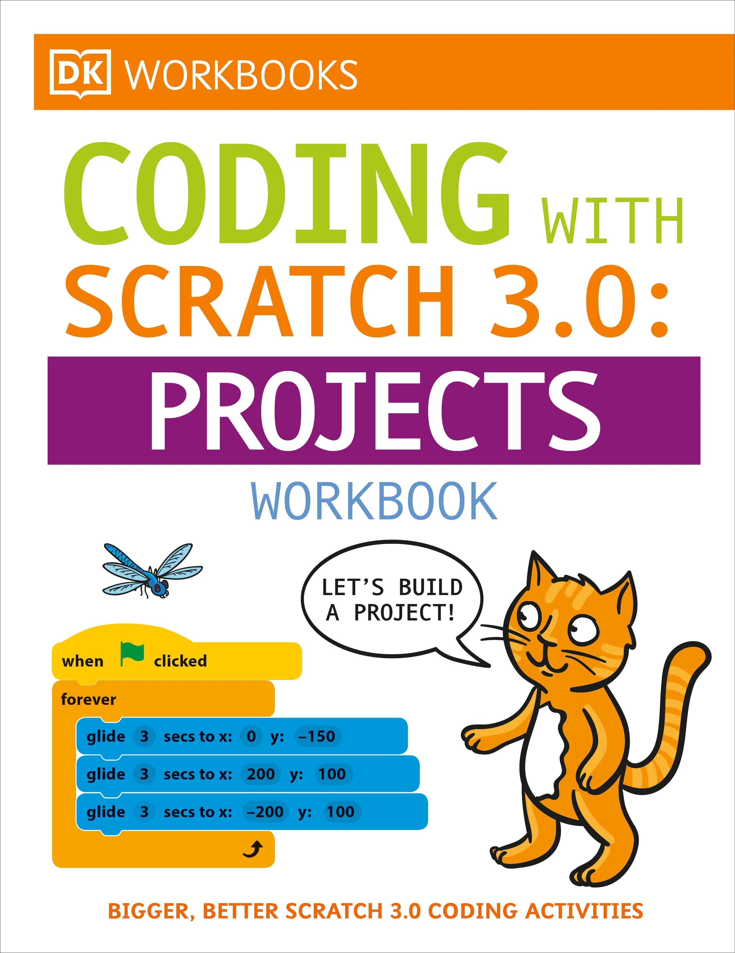 DK Workbooks: Coding with Scratch 3.0 Projects Workbook