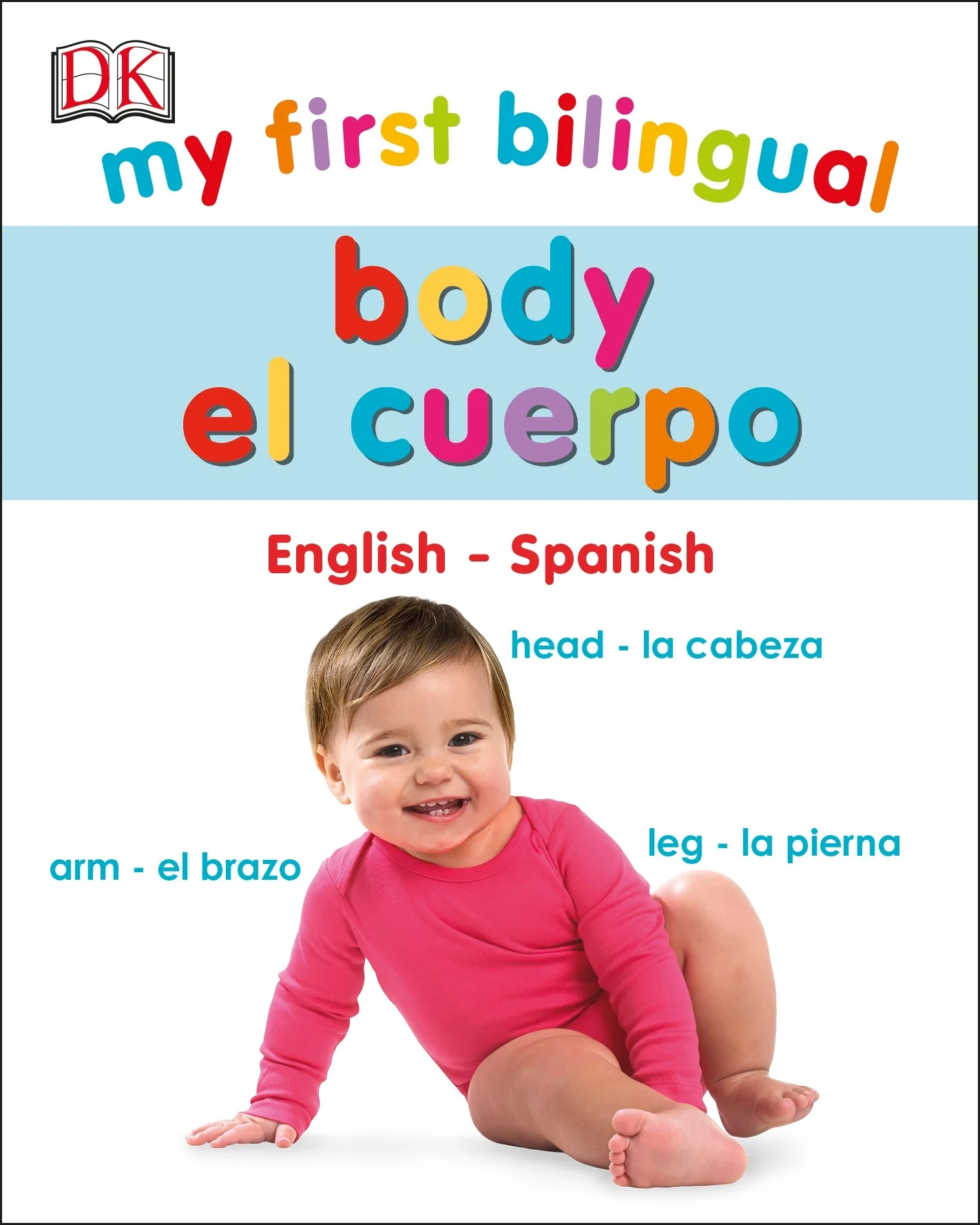 My First Bilingual Body / el cuerpo